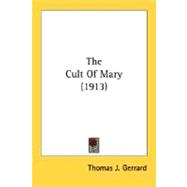 The Cult Of Mary