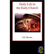 Daily Life in the Early Church