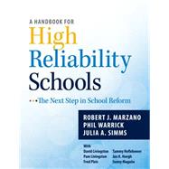 Handbook for High Reliability Schools: The Next Step in School Reform