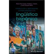 Introducción y aplicaciones contextualizadas a la lingüística hispánica