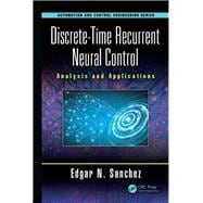 Discrete-Time Recurrent Neural Control: Analysis and Application