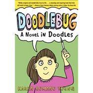 Doodlebug A Novel in Doodles