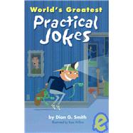 World's Greatest Practical Jokes