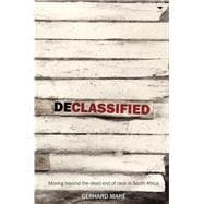 Declassified Moving Beyond the Dead-End of Race in South Africa