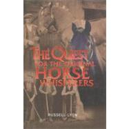 The Quest for the Original Horse Whisperers
