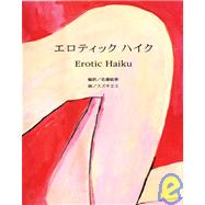 Erotic Haiku
