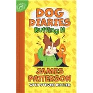 Dog Diaries: Ruffing It A Middle School Story