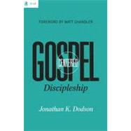 Gospel-centered Discipleship