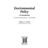 Environmental Policy: An Introduction, University of Massachusetts Custom Edition