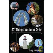 47 Things to Do in Ohio