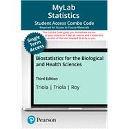 Biostatistics for the Biological and Health Sciences -- MyLab Statistics with Pearson eText   Print Combo Access Code
