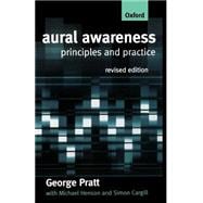 Aural Awareness Principles and Practice