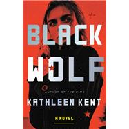Black Wolf A Novel