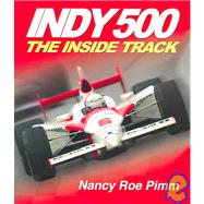 Indy 500 : The Insider Track
