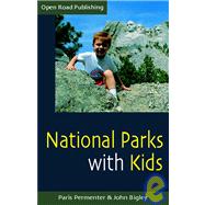 National Parks With Kids; 2nd Edition