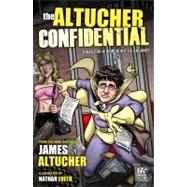 The Altucher Confidential: Ideas for a World Out of Balance