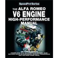 The Alfa Romeo V6 Engine High-Performance Manual