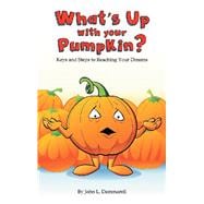 What’s Up With Your Pumpkin?
