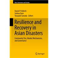 Resilience and Recovery in Asian Disasters