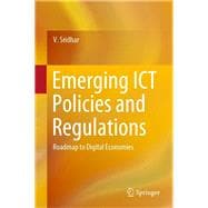 Emerging Ict Policies and Regulations
