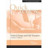 Quick Review of Federal Estate and Gift Taxation