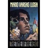 The Time of the Hero A Novel