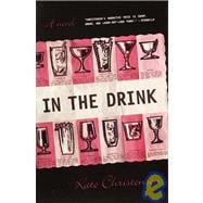 In the Drink A Novel