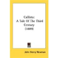 Callist : A Tale of the Third Century (1889)