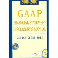 Gaap Financial Statement Disclosures Manual, 2006-2007