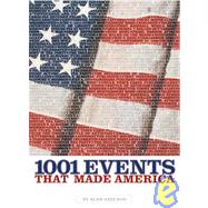 1001 Events That Made America