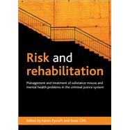 Risk and Rehabilitation