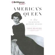 America's Queen: The Life of Jacqueline Kennedy Onassis, Library Edition