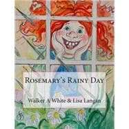 Rosemary's Rainy Day