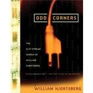 Odd Corners The Slip-Stream World of William Hjortsberg