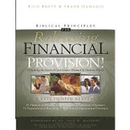 Biblical Principles for Releasing Financial Provision!