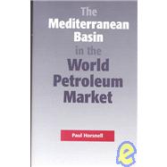 The Mediterranean Basin in the World Petroleum Market
