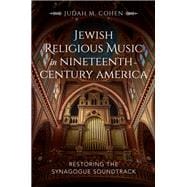 Jewish Religious Music in Nineteenth-century America