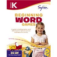 Kindergarten Beginning Word Games Workbook Word Endings, Rhyming Words, Seasons, Shapes, Animals, The Body and More; Activities, Exercises, and Tips to Help Catch Up, Keep Up, and Get Ahead
