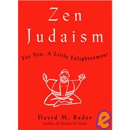 Zen Judaism For You, A Little Enlightenment