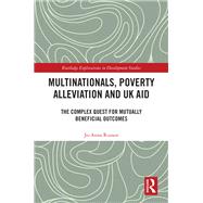 Multinationals, Poverty Alleviation and UK Aid