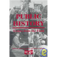 Public History : Essays from the Field