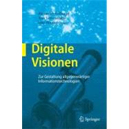 Digitale Visionen/ Digital Vision