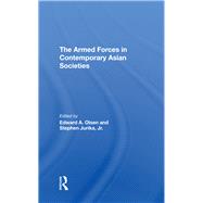 The Armed Forces In Contemporary Asian Societies