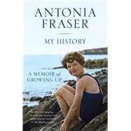 My History A Memoir of Growing Up