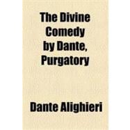 The Divine Comedy by Dante, Purgatory