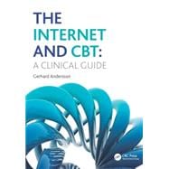 The Internet and CBT: a clinical guide