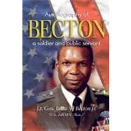 Becton : Autobiography of a Soldier and Public Servant