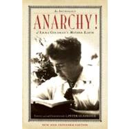 Anarchy! An Anthology of Emma Goldman's Mother Earth