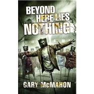 Beyond Here Lies Nothing : The Concrete Grove Trilogy