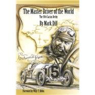 The Master Driver of The World The 1914 Cactus Derby